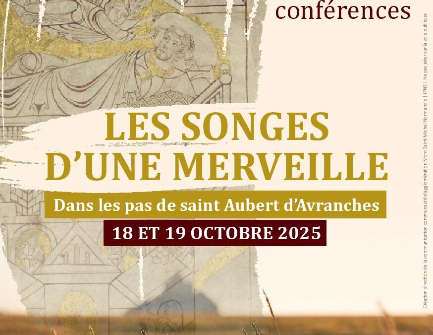 18-19 octobre, Avranches, Les songes d’une merveille, randonnée et conférences sur les pas de saint Aubert